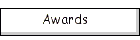 Awards